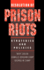 Resolution of Prison Riots; Strategies and Policies