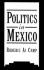 Politics in Mexico Camp, Roderic Ai