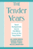 The Tender Years: Toward Developmentally Sensitive Child Welfare Services for Very Young Children (Child Welfare: a Series in Child Welfare Practice, Policy, and Research)