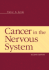 Cancer in the Nervous System