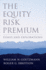 Equity Risk Premium: Essays and Explorations