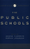 The Public Schools The Institutions of American Democracy