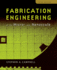 Fabrication Engineering at the Micro and Nanoscale (the ^Aoxford Series in Electrical and Computer Engineering)