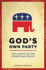 God's Own Party