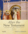After the New Testament, 100-300 Ce