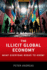 The Illicit Global Economy: What Everyone Needs to Know(r)