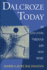 Dalcroze Today: an Education Through and Into Music