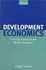 Development Economics: From the Poverty to the Wealth of Nations