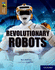 Oxford Reading Tree Treetops Infact: Oxford Level 18: Revolutionary Robots