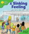Oxford Reading Tree: Stage 2: Patterned Stories: a Sinking Feeling