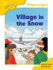 Oxford Reading Tree: Stage 5: Storybooks (Magic Key): Village in the Snow