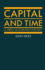 Capital and Time; a Neo-Austrian Theory