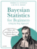 Bayesian Statistics for Beginners: a Step-By-Step Format: Paperback
