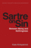 Sartre on Sin (Oxford Theology and Religion Monographs)