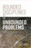 Bounded Disciplines and Unbounded Problems: A Vision for Management Science