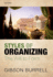 Styles of Organizing: the Will to Form