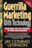 Guerrilla Marketing With Technology Unleashing the Full Potential of Your Small Business