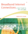 Broadband Internet Connections: a User's Guide to Dsl and Cable