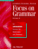 Focus on Grammar: an Advanced Course for Reference and Practice (Split Studen...
