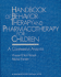 Handbook of Behavior Therapy and Pharmacotherapy for Children: a Comparative Analysis