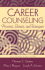 Career Counseling: Process, Issues, and Techniques (2nd Edition)