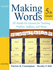 Making Words Fifth Grade: 50 Hands-on Lessons for Teaching Prefixes, Suffixes, and Roots