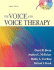 The Voice and Voice Therapy [With Dvd]