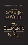 Elements of Style, the: 50th Anniversary Edition