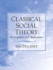 Classical Social Theory: Investigation and Application-(Value Pack W/Mysearchlab)