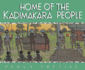 Home of the Kadimakara People