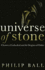 Universe of Stone (Hardback) /Anglais