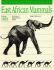 East African Mammals: an Atlas of Evolution in Africa, Volume 3, Part B: Large Mammals