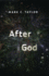 After God (Religion and Postmodernism)