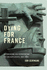 Dying for France: Experiencing and Representing the Soldier S Death, 1500 2000