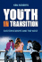 Youth in Transition: Eastern Europe and the West