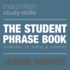 The Student Phrase Book: Vocabulary for Writing at University (Macmillan Study Skills, 50)