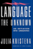 Language: the Unknown: an Initiation Into Linguistics