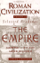 Roman Civilization: the Empire (Volume 2)