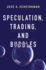 Speculation, Trading, and Bubbles