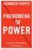 Phenomena of Power  Authority, Domination, and Violence