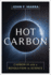 Hot Carbon Carbon14 and a Revolution in Science