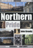 Northern Pride: the Very Best of Northern Architecture...From Churches to Chip Shops