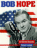 Bob Hope: an Illustrated Biography