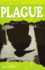 Plague (Sharp Shades)