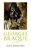 Georges Braque: a Life