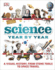 Science Year By Year: a Visual History, From Stone Tools to Space Travel (Dk)