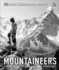 Mountaineers: Great Tales of Bravery and Conquest