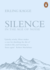 Silence: In the Age of Noise