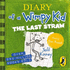 Diary of a Wimpy Kid: the Last Straw (Book 3)