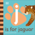 J is for Jaguar (the Animal Alphabet Library)